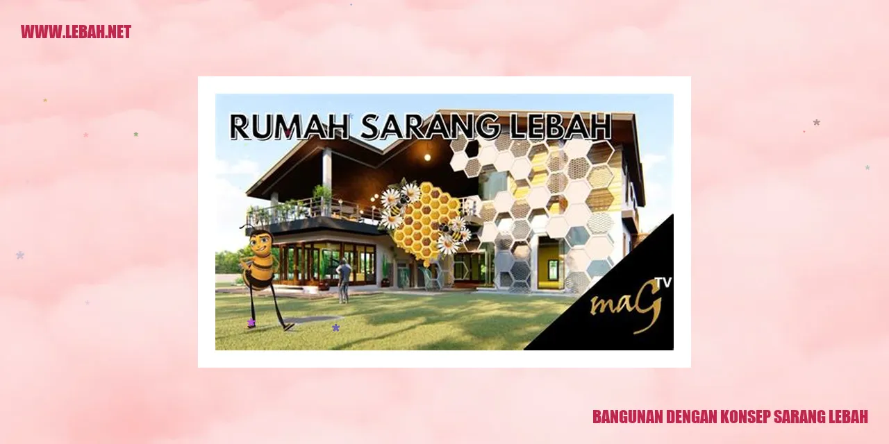 Bangunan dengan Konsep Sarang Lebah