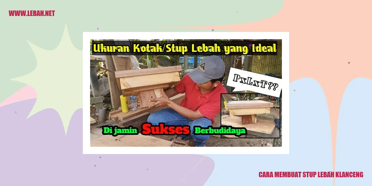 cara membuat stup lebah klanceng