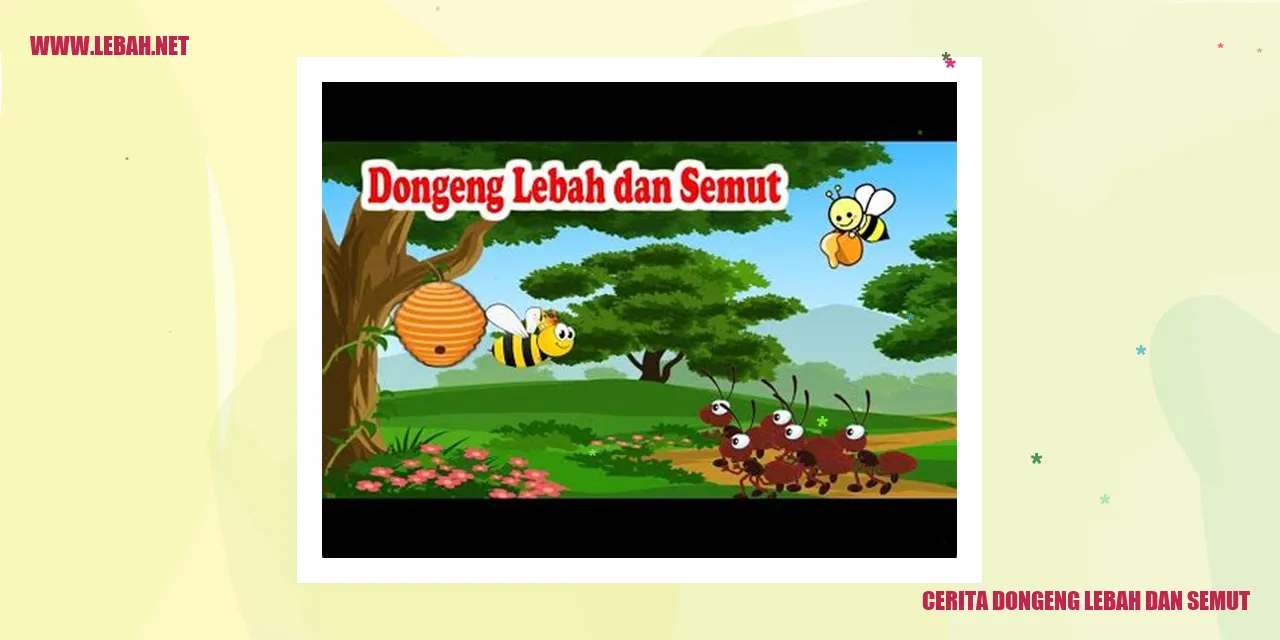 Cerita Dongeng Lebah dan Semut