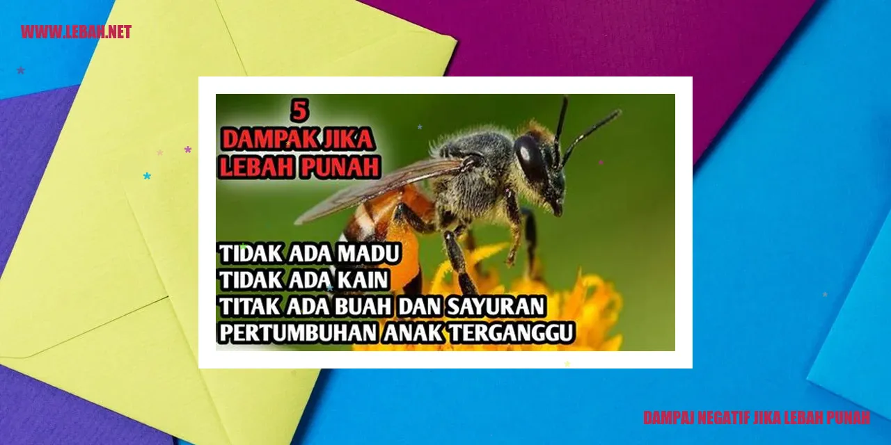 dampak negatif jika lebah punah