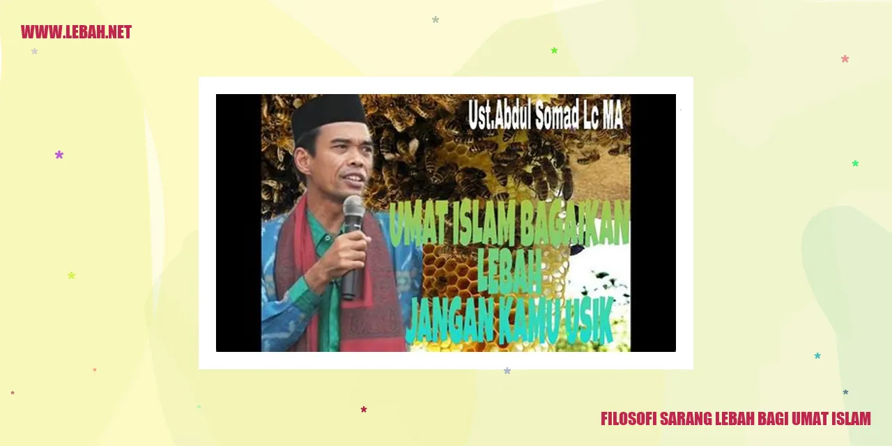 Filosofi Sarang Lebah bagi Umat Islam