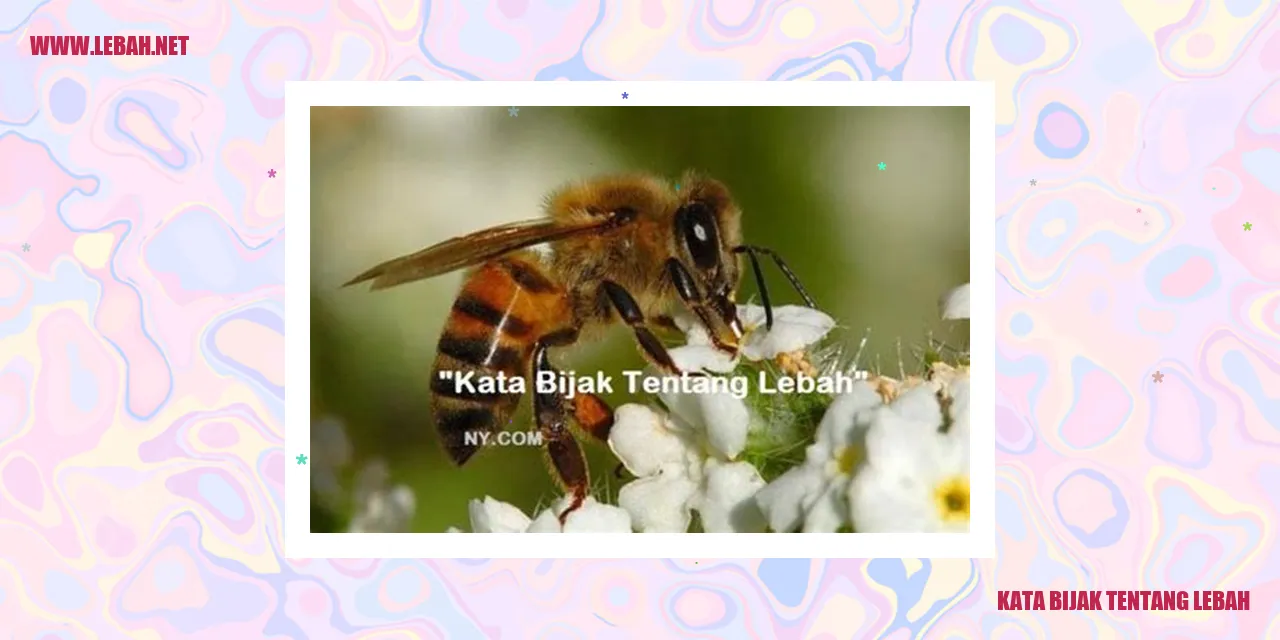 Kata bijak tentang lebah