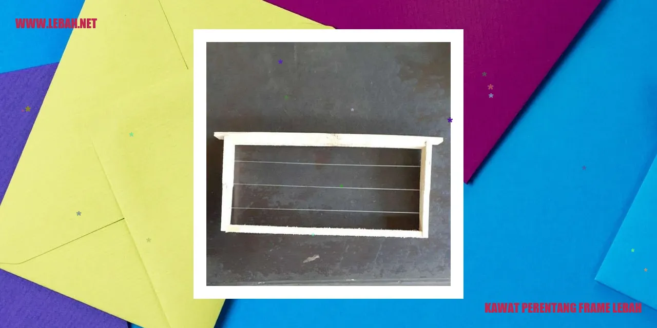 Kawat Perentang Frame Lebah