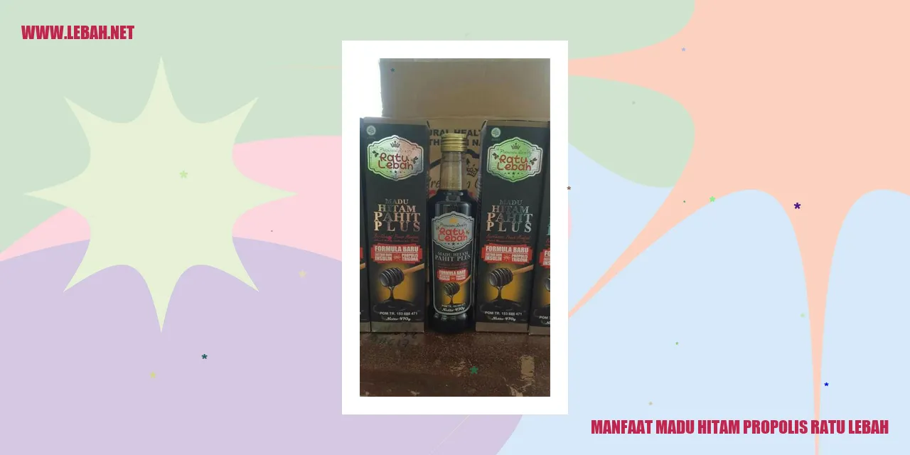 Manfaat Madu Hitam Propolis Ratu Lebah