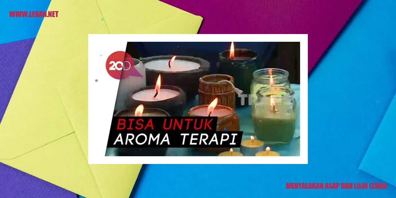 Menyalakan Asap dan Lilin Lebah