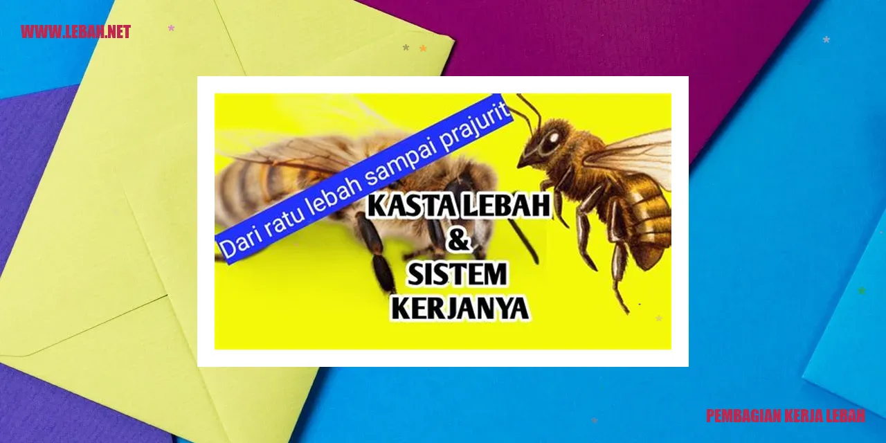 pembagian kerja lebah