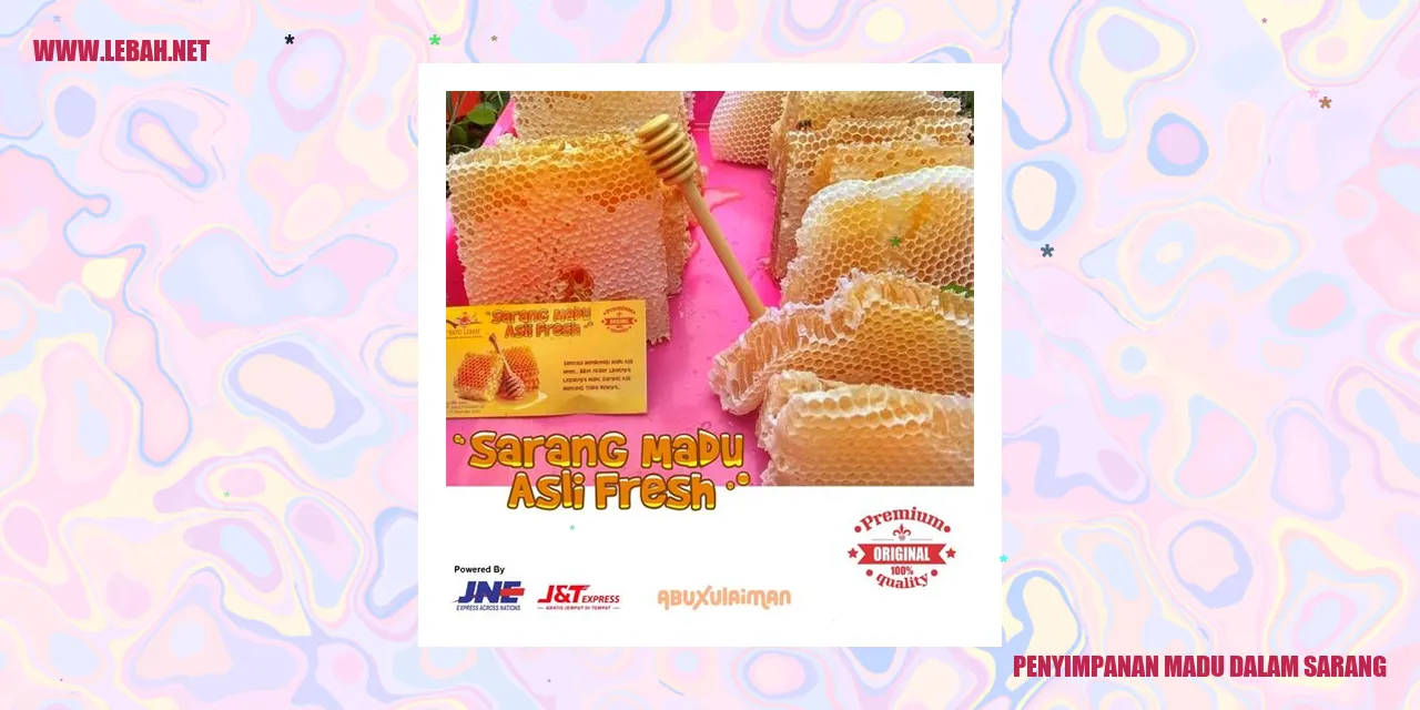 Gambar penyimpanan madu dalam sarang