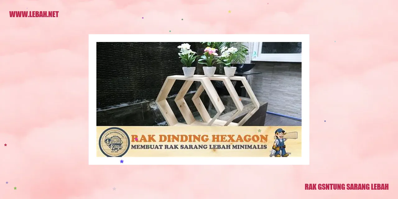 Rak Gantung Sarang Lebah