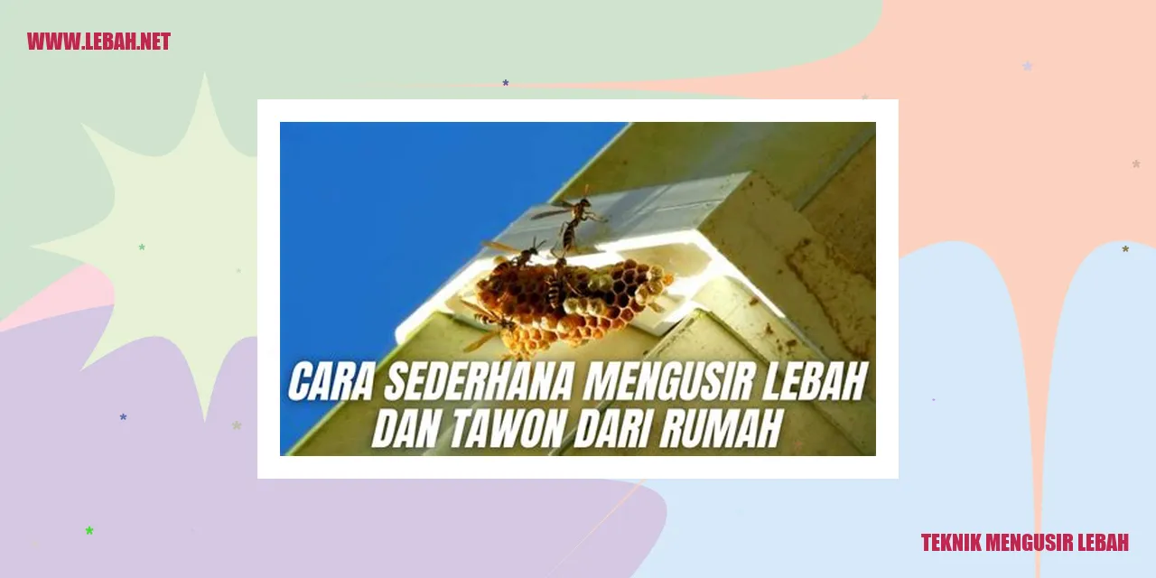 teknik mengusir lebah