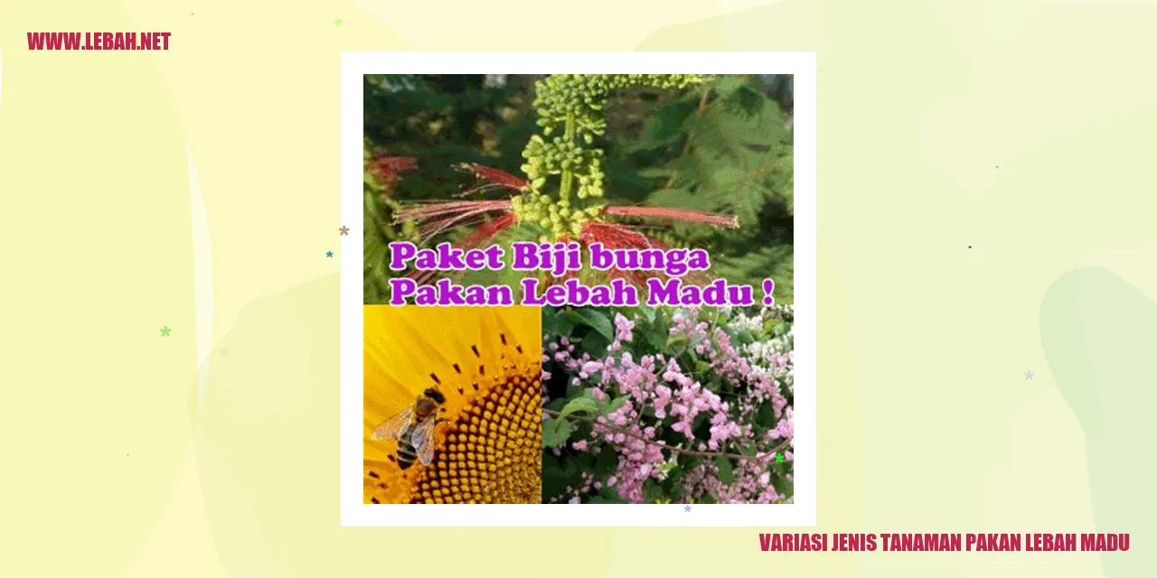 Variasi Jenis Tanaman Pakan Lebah Madu